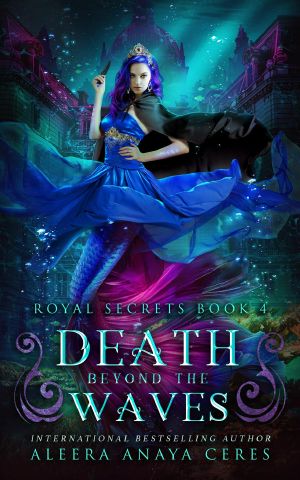 [Royal Secrets 04] • Death Beyond the Waves